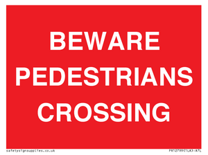 BEWARE PEDESTRIANS CROSSING